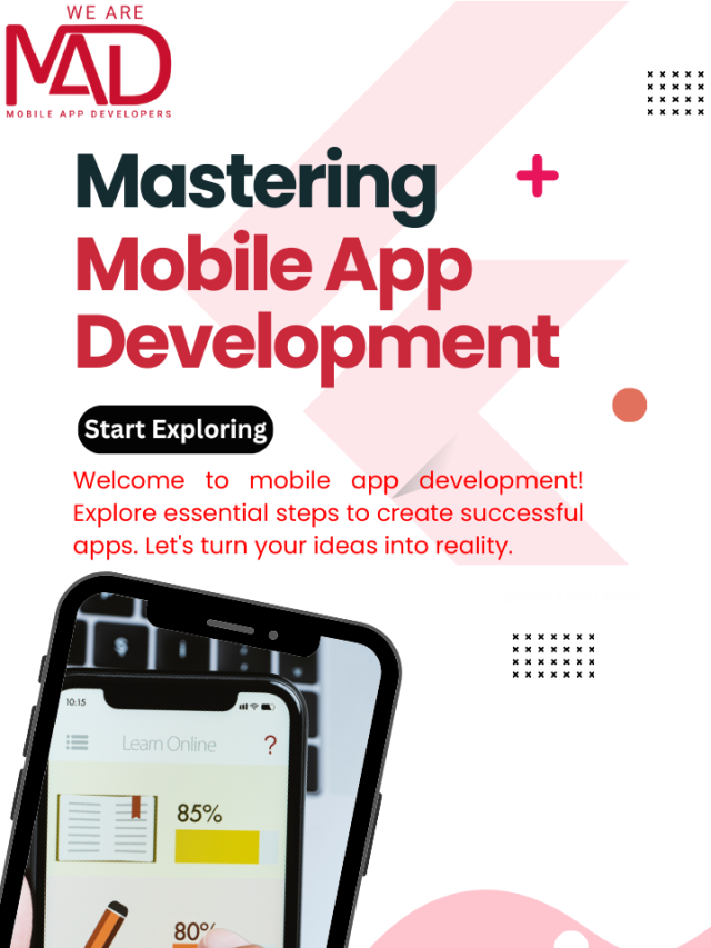 Mastering Mobile App Development